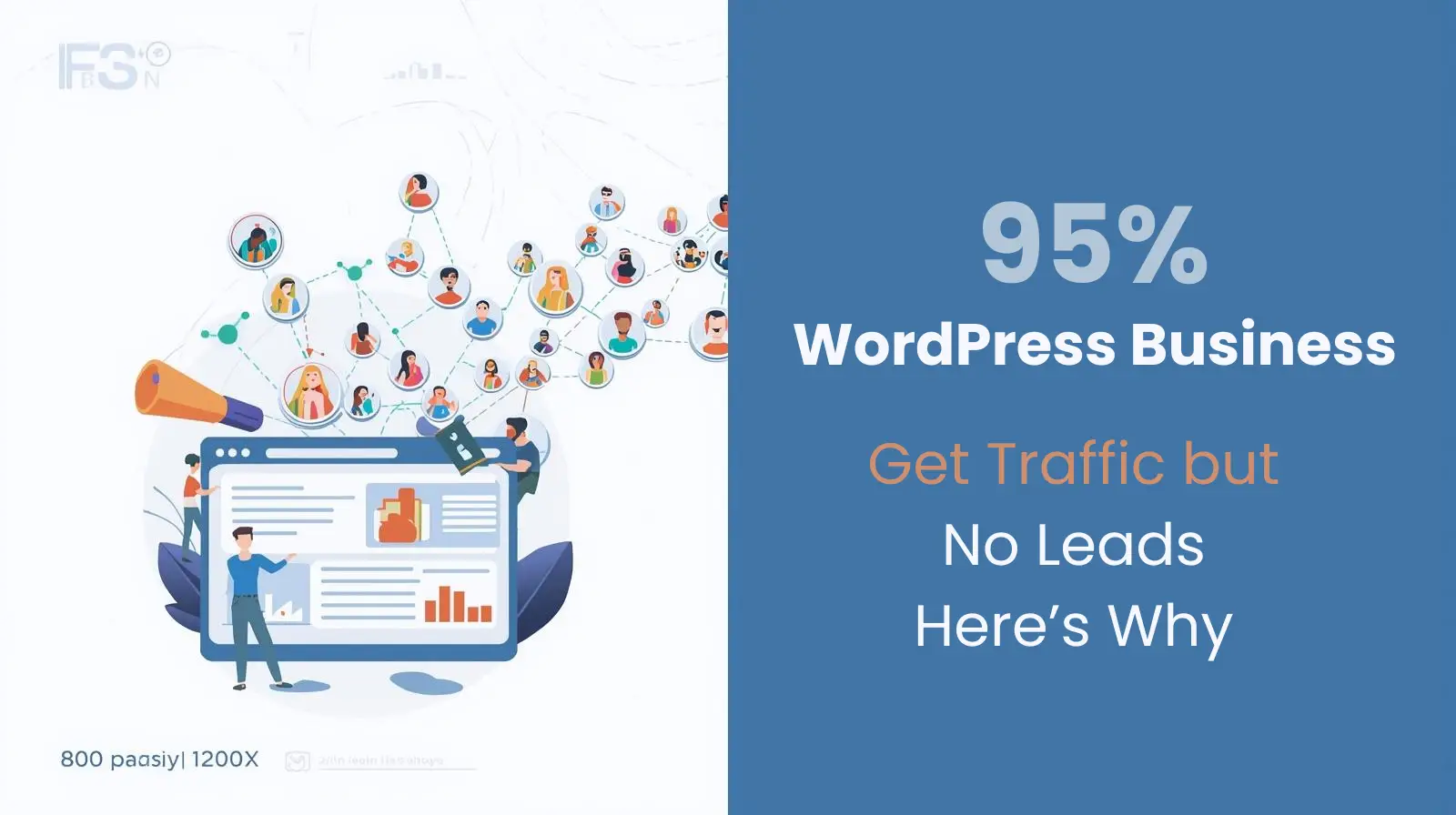95% WordPress BusinessGet Traffic but No Leads Here’s Why